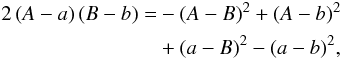 Mathematical equation: \appendix \setcounter{section}{1} \begin{eqnarray} \label{E:idenremar} \begin{aligned} 2\para{A -a}\para{B-b} = & -(A-B)^2 + (A-b)^2\\ & +(a-B)^2 -(a-b)^2, \end{aligned} \end{eqnarray}