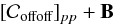 Mathematical equation: \begin{equation} [\Coffoff ]_{pp} + {\bf B} \end{equation}