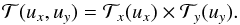 Mathematical equation: \begin{equation} \mathcal T(u_x, u_y) = \mathcal T_x(u_x) \times \mathcal T_y(u_y) . \label{eq:T_ab} \end{equation}
