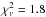 Mathematical equation: \hbox{$\chi_\nu^{2}=1.8$}