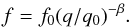 Mathematical equation: \begin{equation} f = f_0 (q/q_0)^{-\beta}. \end{equation}