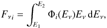 Mathematical equation: \begin{equation} {F_\nu}_i=\int_{E_1}^{E_2} \Phi_i(E_\nu)E_\nu \, {\rm d} E_\nu \label{fphi} , \end{equation}