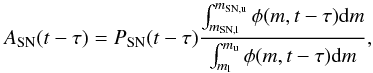 Mathematical equation: \begin{equation} A_{\rm SN}(t-\tau)=P_{\rm SN}(t-\tau)\frac{\int_{m_{\rm SN,l}}^{m_{\rm SN,u}} \phi(m,t-\tau) {\rm d}m}{\int_{m_{\rm l}}^{m_{\rm u}} \phi(m,t-\tau) {\rm d}m} , \end{equation}
