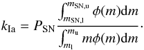 Mathematical equation: \begin{equation} k_{\rm Ia}= P_{\rm SN}\frac{\int_{m_{\rm SN,l}}^{m_{\rm SN,u}} \phi(m) {\rm d}m}{\int_{m_{\rm l}}^{m_{\rm u}} m\phi(m) {\rm d}m }\cdot \end{equation}