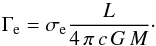 Mathematical equation: \begin{equation} \Gamma_{\rm e} = \sigma_{\rm e} \frac{L}{4 \, \pi \, c \,G \, M} \cdot \end{equation}