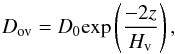 Mathematical equation: \begin{equation} D_{\rm ov} = D_{0} \mathrm{exp} \left( \frac{- 2 z}{H_{\rm v}} \right), \end{equation}
