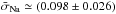 Mathematical equation: \hbox{$\bar\sigma_{\mathrm{Na}} \simeq (0.098 \pm 0.026)$}