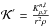 Mathematical equation: \hbox{$\mathcal{K}^{'}=\frac{K^{n,l}_{\rho,Y}}{r^{2} \rho}$}