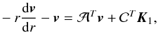 Mathematical equation: \begin{eqnarray} -r \frac{{\rm d} \vec{v}}{{\rm d}r}-\vec{v} = \mathcal{A}^{T}\vec{v} + \mathcal{C}^{T}\vec{K}_{1}, \label{Eqvecv} \end{eqnarray}