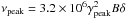Mathematical equation: \hbox{$\nu_{\rm peak}=3.2 \times 10^6 \gamma^{2}_{\rm peak} B \delta $}