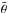 Mathematical equation: \hbox{$\bar{\theta}$}