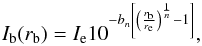 Mathematical equation: \begin{equation} I_{\rm b}(r_{\rm b})=I_{\rm e}10^{-b_n\left[\left(\frac{r_{\rm b}}{r_{\rm e}} \right)^{\frac{1}{n}}-1\right]}, \label{eqn:bulge_surfbright} \end{equation}