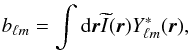 Mathematical equation: \appendix \setcounter{section}{7} \begin{eqnarray} b_{\ell m} = \int \dd \vecr \bI(\vecr) Y_{\ell m}^*(\vecr), \end{eqnarray}