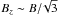 Mathematical equation: \hbox{$B_z \sim B{/}\!\sqrt{3}$}