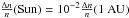Mathematical equation: \hbox{$\frac{\Delta n}{n}({\rm Sun})=10^{-2}\frac{\Delta n}{n}(1~\rm{AU})$}