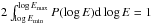 Mathematical equation: \hbox{$2\int_{\log E_{\rm min}}^{\log E_{\rm max}} P(\log E){\rm d}\log E=1$}
