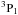Mathematical equation: \hbox{$ {}^3\text{P}_1$}