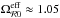 Mathematical equation: \hbox{$\OmRzeroeff \approx 1.05$}