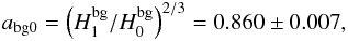 Mathematical equation: \begin{eqnarray} \abgzero = {\left({\Hzerobgifbgtrue}/{\Hzerobg}\right)^{2/3} = 0.860 \pm 0.007} , \label{e-abgzero} \end{eqnarray}