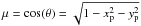 Mathematical equation: \hbox{$\mu = \cos(\theta) = \sqrt{1-x_{\rm p}^2-y_{\rm p}^2}$}