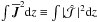Mathematical equation: \hbox{$\int\meanJJ^2\dd z\equiv\int|\hat{\cal J}\,|^2\dd z$}