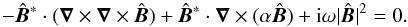Mathematical equation: \appendix \setcounter{section}{1} \begin{equation} -\hatBB^\ast\cdot(\nab\times\nab\times\hatBB) +\hatBB^\ast\cdot\nab\times(\alpha\hatBB)+\ii\omega|\hatBB|^2=0. \end{equation}