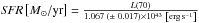 \hbox{${\it SFR} \left[{M_\odot/\rm yr}\right] = \frac{L (70)}{1.067\;(\pm\;0.017)\times10^{43}\;\left[\rm{erg}\, \rm s^{-1} \right]}$}