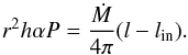 \begin{equation} r^2 h \alpha P=\frac{\dot M}{4\pi}(l-l_{\rm in}). \label{angmom} \end{equation}