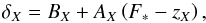 \begin{equation} \delta_{X} = B_{X} + A_{X}\left(F_{*}-z_{X}\right) , \label{f*_def} \end{equation}