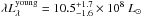 \hbox{$\lambda L_\lambda^{\mathrm{young}} = 10.5_{-1.6}^{+1.7} \times 10^8~L_\odot$}