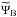 \hbox{$\widetilde{\Psi}_{\rm B}$}