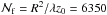 \hbox{$\mathcal{N}_{\rm f}=R^{2}/\lambda z_{0}=6350$}