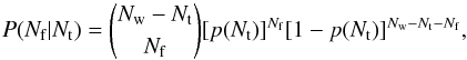 \appendix \setcounter{section}{1} \begin{equation} P(N_{\rm f}|N_{\rm t})=\binom{N_{\rm w}-N_{\rm t}}{N_{\rm f}}[p(N_{\rm t})]^{N_{\rm f}}[1-p(N_{\rm t})]^{N_{\rm w}-N_{\rm t}-N_{\rm f}}, \label{eq:binomial} \end{equation}