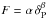\hbox{$F=\alpha \,\delta_{\rm P}^{\beta}$}