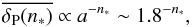 \begin{equation} \overline{\delta_{\rm P} (n_*)} \propto a^{-n_*} \sim 1.8^{-n_*}, \label{Eq:GeomProDelta} \end{equation}