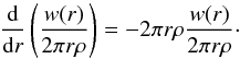 \appendix \setcounter{section}{2} \begin{equation} \frac{{\rm d}}{{\rm d} r} \left ( \frac{w ( r )}{2 \pi r \rho} \right ) = -2 \pi r \rho \frac{w ( r )}{2 \pi r \rho} \cdot \end{equation}