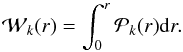 \appendix \setcounter{section}{2} \begin{equation} \mathcal{W}_k(r) = \int_0^r \mathcal{P}_k(r ) {\rm d}r . \end{equation}