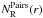 \hbox{$N^{{\rm Pairs}}_{\rm R}(r)$}