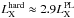 \hbox{$L^{\rm hard}_{\rm X}\approx 2.9 L^{\rm PL}_{\rm X}$}