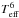 \hbox{$T_{\mathrm{eff}}^6$}