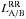 \hbox{$L_{\rm A/B}^{\rm RR}$}