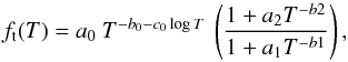 \begin{equation} \small f_{\rm t}(T) = a_{0}~T^{-b_{0} - c_{0}\log{T}}~\left(\frac{1 + a_2 T^{-b2}}{1 + a_1 T^{-b1}}\right), \label{eq:fit_m16} \end{equation}