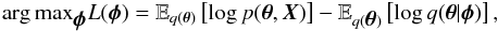 \begin{equation} \argmax_{\phibold} L(\phibold) = \mathbb{E}_{q(\vec \theta)} \left[\log p(\thetabold,{\vec X}) \right] - \mathbb{E}_{q(\thetaboldsmall)} \left[\log q(\thetabold|\phibold) \right], \end{equation}