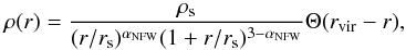 \begin{equation} \rho(r) = \frac{\rho_{\rm s}}{(r/r_{\rm s})^{\alpha_\mathrm{NFW}}(1 + r/r_{\rm s})^{3-\alpha_\mathrm{NFW}}}\Theta(r_\mathrm{vir}-r), \end{equation}