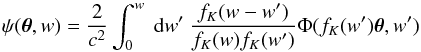 \begin{equation} \psi(\bm{\theta},w) = \frac{2}{c^2}\int_0^w~\mathrm{d}w'~\frac{f_K(w-w')}{f_K(w)f_K(w')}\Phi(f_K(w')\bm{\theta}, w') \label{eq:psi} \end{equation}