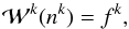 \begin{equation} \mathcal{W}^{k} (n^k) = f^k, \end{equation}
