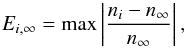 \begin{equation} E_{i,\infty} = \max \left| \frac{ n_{i}-n_{\infty}}{n_{\infty}} \right|, \end{equation}
