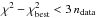 Mathematical equation: \hbox{$\chi^2 - \chi^2_{\rm best} < 3\,n_{\rm data}$}