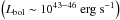 Mathematical equation: \hbox{$\left({L}_{\rm bol}\sim10^{43-46}~\textrm{erg}~\textrm{s}^{-1}\right)$}