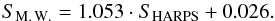 Mathematical equation: \begin{equation} \label{eq:s_harps_wright_lin} S_{\rm M.\, W.} = 1.053 \cdot S_{\rm HARPS}+0.026 . \end{equation}